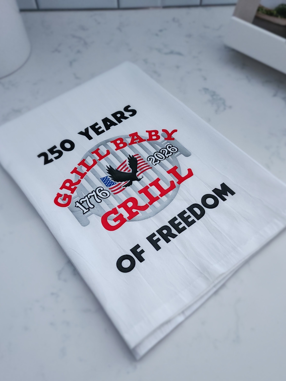 Grill Baby Grill 250 Years White Patriotic Kitchen Towel